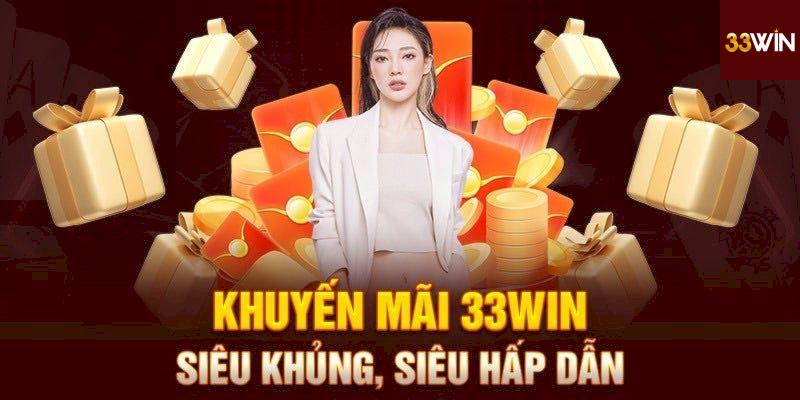 khuyến mãi 33win